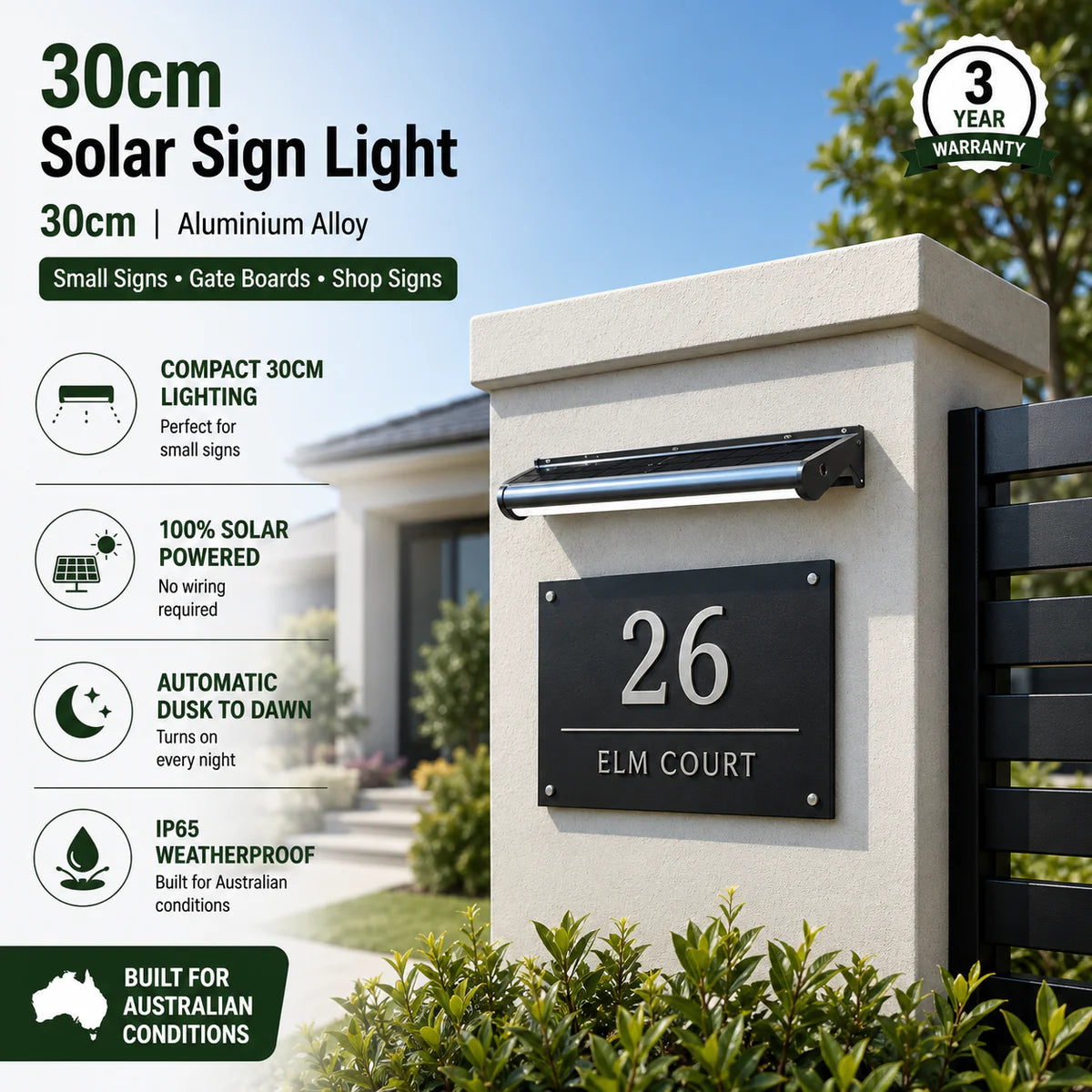 A 30cm solar sign light mounted above an outdoor house number gate board in Australian conditions.